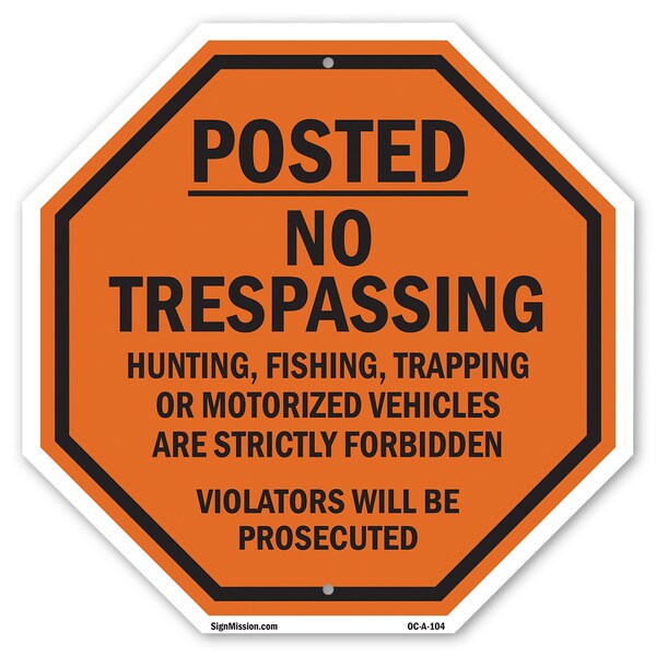 Signmission Posted No Trespassing Hunting, Fish, 10 Inch X 10 Inch, Aluminum Metal Signs - OC-A-10-104
