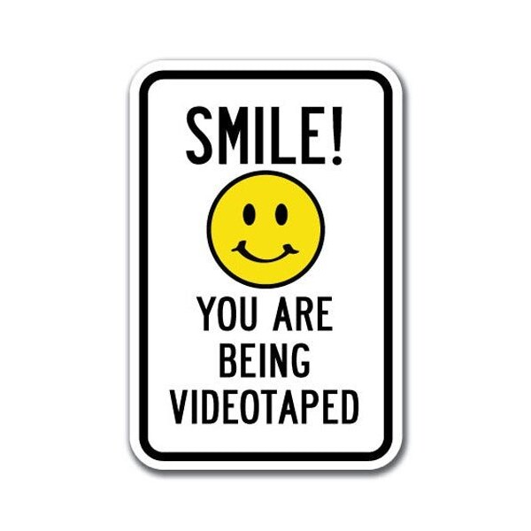 Signmission Safety Sign, 12 in Height, Aluminum, Video Surv - Smile! You - A-1218 VIDEO SURV - SMILE! YOU