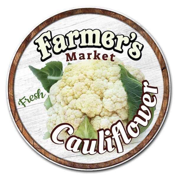 Signmission Farmers Market Cauliflower Circle Corrugated Plastic Sign, C-12-CIR-Cauliflower - C-12-CIR-CAULIFLOWER