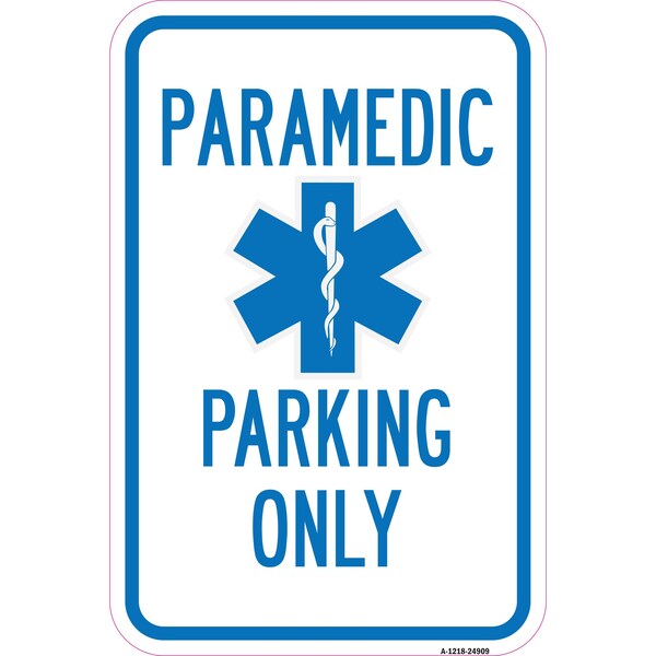Signmission Paramedic Parking Only With Symbol, Heavy-Gauge Aluminum, 12" x 18", A-1218-24909 - A-1218-24909