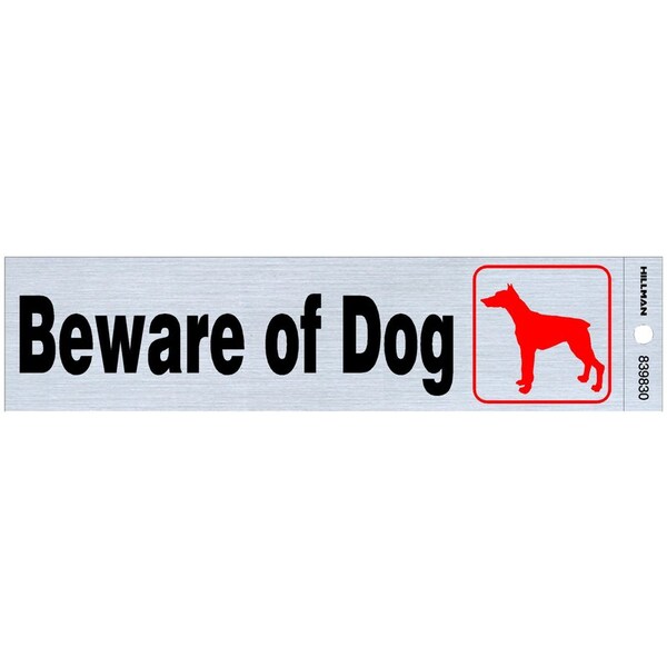 Hillman Beware of Dog, 8 in W x 2 in H, Plastic - 839830