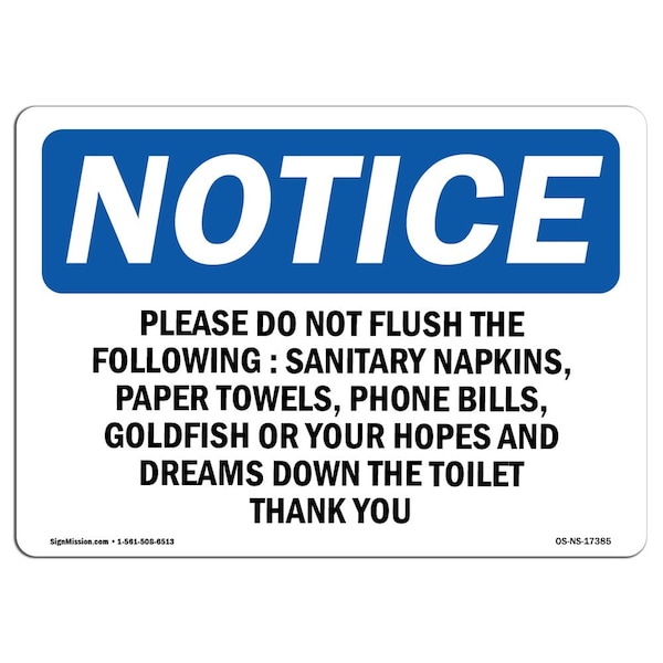 Signmission Safety Sign, OSHA Notice, 7" Height, Please Do Not Flush The Following Sanitary Sign, Landscape - OS-NS-D-710-L-17385