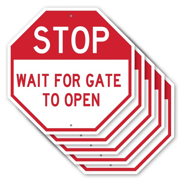 Signmission Stop Wait for Gate to Open, 10 inch X 10 inch, Aluminum Metal Signs, 5PK - OC-A-5PACK-10-314