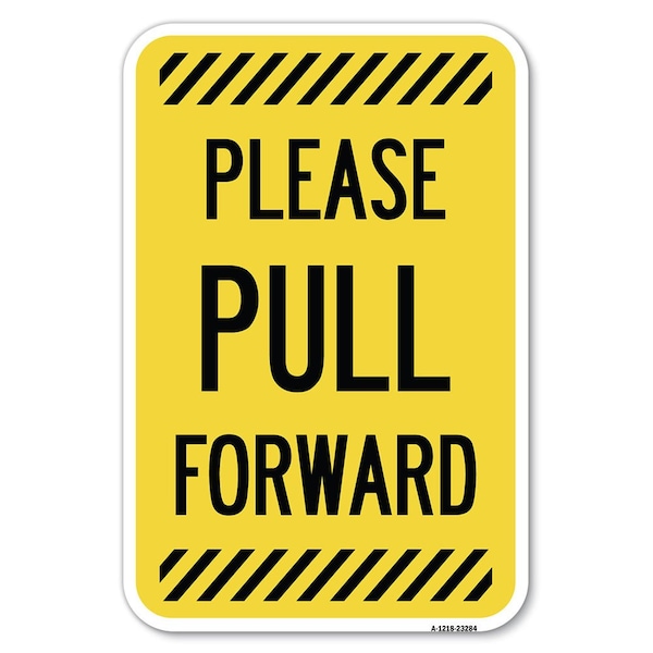 Signmission Safety Sign, 12 in Height, Aluminum, 18 in Length, 23284 - A-1218-23284