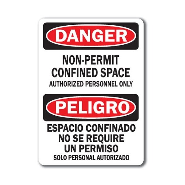 Signmission Danger-Confined Space Non Permit Bilingual-10in x 14in OSHA, DS-Confined Space No Permit Bilingual - DS-CONFINED SPACE NO PERMIT BILINGUAL
