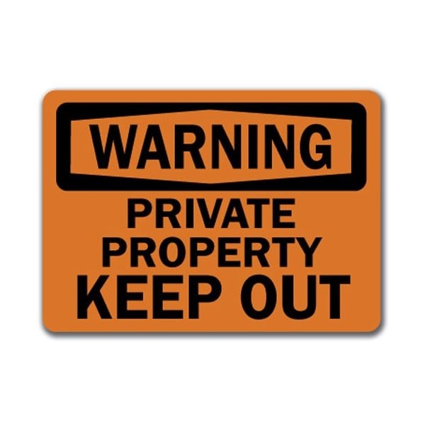 Signmission Safety Sign, 14 in Height, Plastic, Private Property Keep Out - WS-PRIVATE PROPERTY KEEP OUT