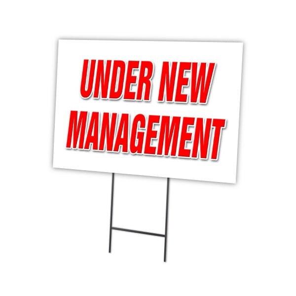 Signmission Under New Management Yard Sign & Stake outdoor plastic coroplast window, C-1824 Under New Management - C-1824 UNDER NEW MANAGEMENT