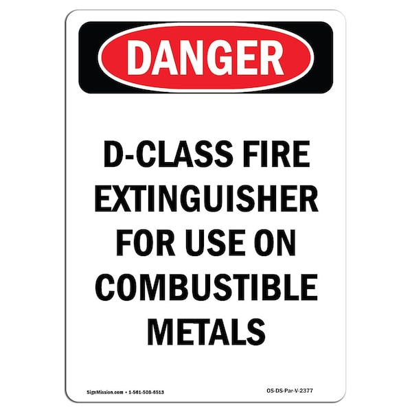 Signmission OSHA Danger Sign, D-Class Fire Extinguisher For, 14in X 10in Rigid Plastic, 10" W, 14" L, Portrait - OS-DS-P-1014-V-2377