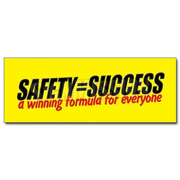 Signmission SAFETY=SUCCESS WINNING FORMULA sticker worker osha safe workplace, 36" x 14", D-36 Success Winning - D-36 SAFETY SUCCESS WINNING FORM