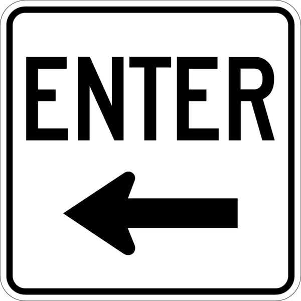 Lyle Enter Sign For Parking Lots, 18 in H, 18 in W, Aluminum, Square, English, LR7-64L-18DA - LR7-64L-18DA