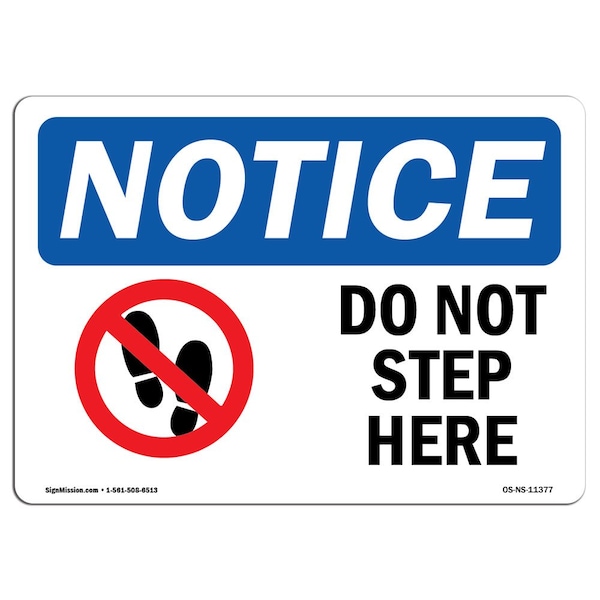 Signmission Safety Sign, OSHA Notice, 3.5" Height, Do Not Step Here Sign With Symbol, Landscape, 10PK - OS-NS-D-35-L-11377-10PK