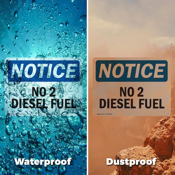 Signmission No 2 Diesel Fuel OSHA Notice Sign, Vinyl Decal, 7in W x 5in L, 2PK - OS-2PACK-NS-D-57-L-14339