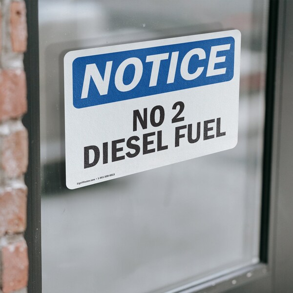 Signmission No 2 Diesel Fuel OSHA Notice Sign, Vinyl Decal, 7in W x 5in L, 2PK - OS-2PACK-NS-D-57-L-14339
