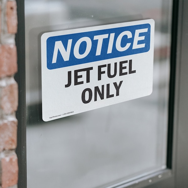 Signmission Jet Fuel Only, 5 in W x Rectangle, Vinyl Decal - OS-2PACK-NS-D-35-L-13760