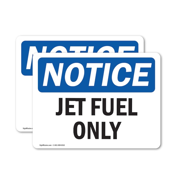 Signmission Jet Fuel Only, 5 in W x Rectangle, Vinyl Decal - OS-2PACK-NS-D-35-L-13760