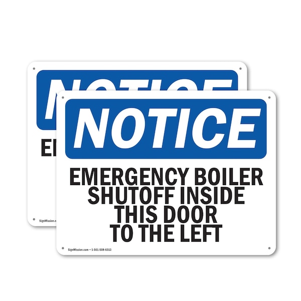 Signmission Emergency Boiler Shutoff Inside This Door, 10 in W x Rectangle, Aluminum - OS-2PACK-NS-A-710-L-11767