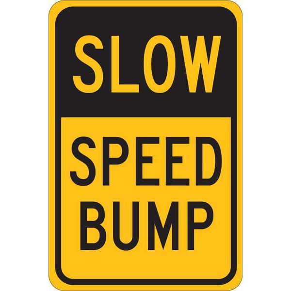Brady Traffic Sign, 18 in H, 12 in W, Plastic, Rectangle, English, 124486 - 124486