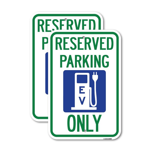 Signmission Ev Only With Electric Vehicle Charging Station Graphic, 12'' X 18'', Heavy Gauge Aluminum, 2PK - A-1218-2PACK-24089