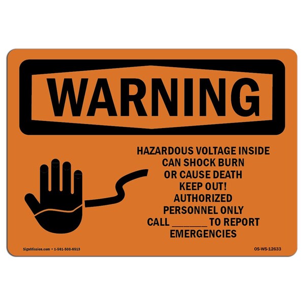 Signmission Safety Sign, OSHA WARNING, 10" Height, 14" Width, Hazardous Voltage Inside, Landscape - OS-WS-D-1014-L-12633