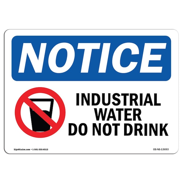 Signmission OSHA Notice, 5" Height, Industrial Water Do Not Drink Sign With Symbol, 7" X 5", Landscape - OS-NS-D-57-L-13693