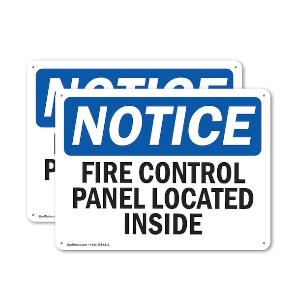 Signmission Fire Control Panel Located Inside OSHA Notice Sign, Plastic, 10in W x 7in L, 2PK - OS-2PACK-NS-P-710-L-12556