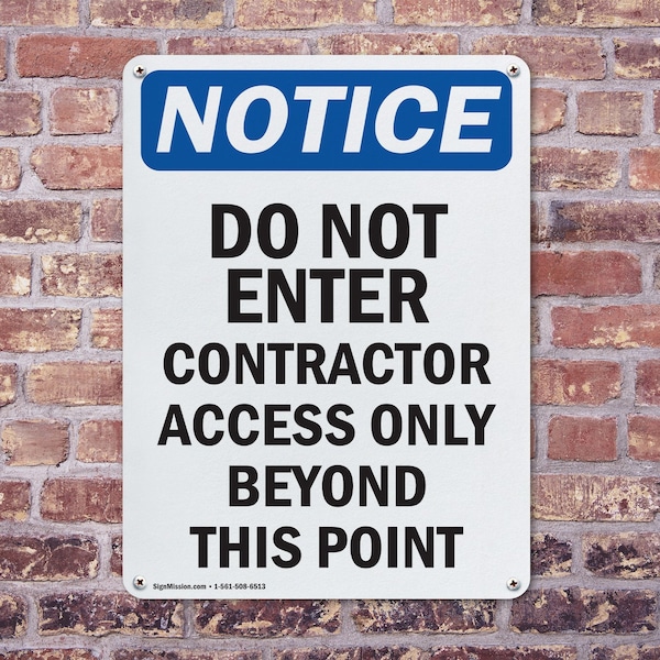 Signmission Do Not Enter Contractor Access OSHA Notice Sign, Aluminum, 12in W x 18in L, 2PK - OS-2PACK-NS-A-1218-V-11177