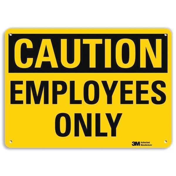 Lyle Caution, Employees Only, 14 in W x 10 in H, Horizontal Rectangle, Aluminum - U4-1258-RA_14X10