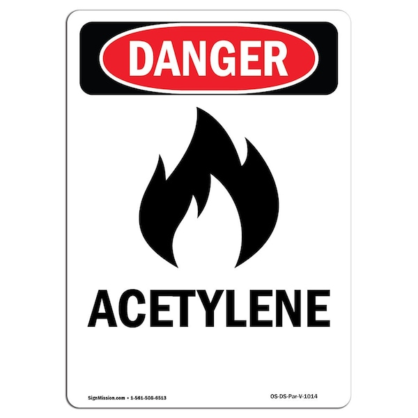 Signmission Safety Sign, OSHA Danger, 10" Height, Rigid Plastic, Acetylene, Portrait - OS-DS-P-710-V-1014