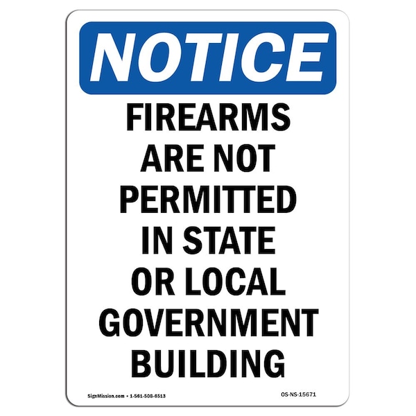 Signmission Safety Sign, OSHA Notice, 14" Height, NOTICE Firearms Are Not Permitted Sign, Portrait - OS-NS-D-1014-V-15671