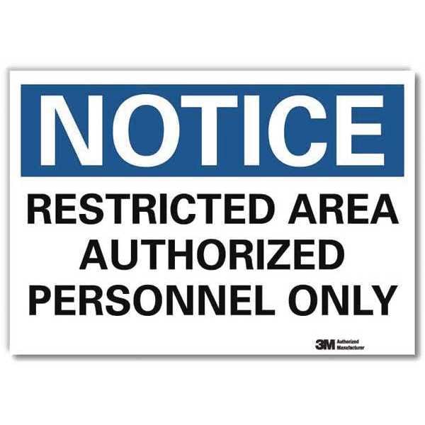 Lyle Notice Sign, 5 in H, 7 in W, Reflective Sheeting, Horizontal Rectangle, English, U5-1485-RD_7X5 - U5-1485-RD_7X5