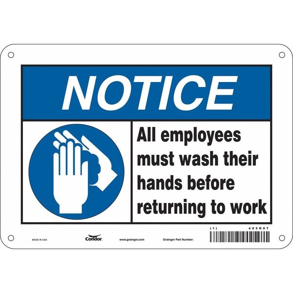 Condor Notice, ALL EMPLOYEES MUST WASH THEIR HANDS BEFORE RETURNING TO WORK, 10 in x 7 in, Aluminum, 485N87 - 485N87