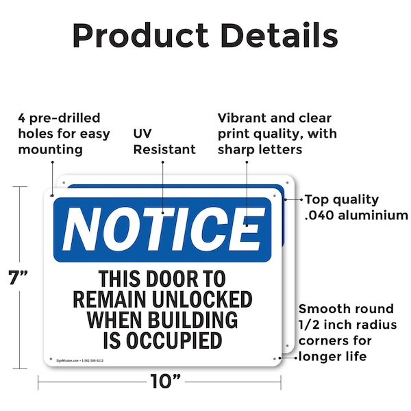 Signmission This Door To Remain Unlocked When Building, 10 in W x Rectangle, Aluminum - OS-2PACK-NS-A-710-L-18606