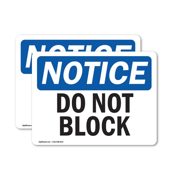 Signmission Do Not Block, 10 in W x Rectangle, Vinyl Decal - OS-2PACK-NS-D-710-L-11083