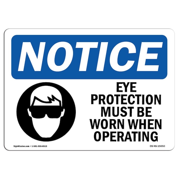 Signmission OSHA, Eye Protection Must Worn When Grinding, 24in X 18in Rigid Plastic, 24" W, 18" H, Landscape - OS-NS-P-1824-L-15650