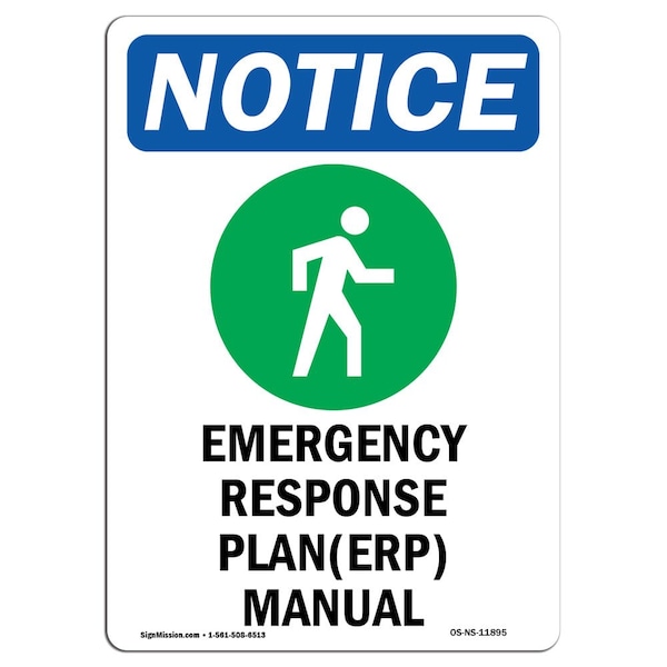 Signmission Safety Sign, OSHA Notice, 18" Height, Rigid Plastic, Emergency Response Sign With Symbol, Portrait - OS-NS-P-1218-V-11895