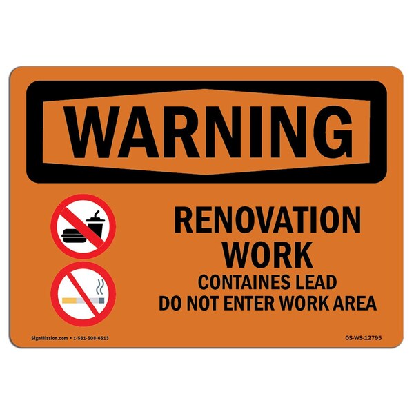 Signmission OSHA Warning Sign, 10" Height, 14" Width, Renovation Work Contains Lead Do Not Enter, Landscape - OS-WS-D-1014-L-12795