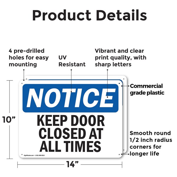 Signmission Keep Door Closed At All Times, 14 in W x Rectangle, Plastic - OS-2PACK-NS-P-1014-L-15851