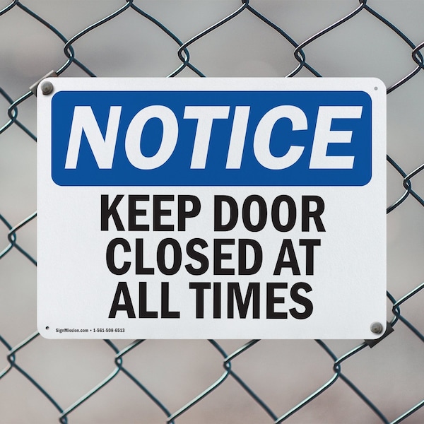 Signmission Keep Door Closed At All Times, 14 in W x Rectangle, Plastic - OS-2PACK-NS-P-1014-L-15851