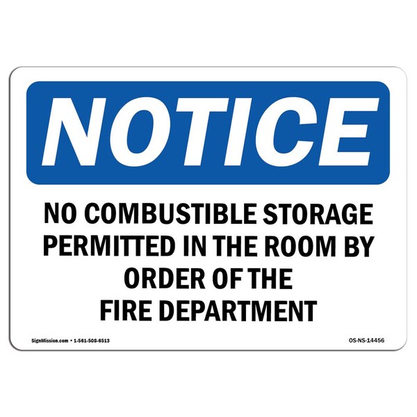 Signmission OSHA Notice Sign, 7" Height, Aluminum, No Combustible Storage Permitted In This Sign, Landscape - OS-NS-A-710-L-14456