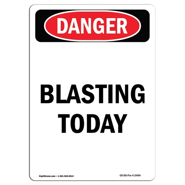 Signmission Safety Sign, OSHA Danger, 14" Height, Aluminum, Blasting Today, Portrait - OS-DS-A-1014-V-2494