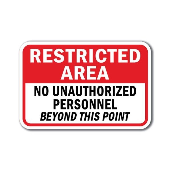 Signmission Safety Sign, 12 in Height, Aluminum, Restricted Area - R No - A-1218 RESTRICTED AREA - R NO