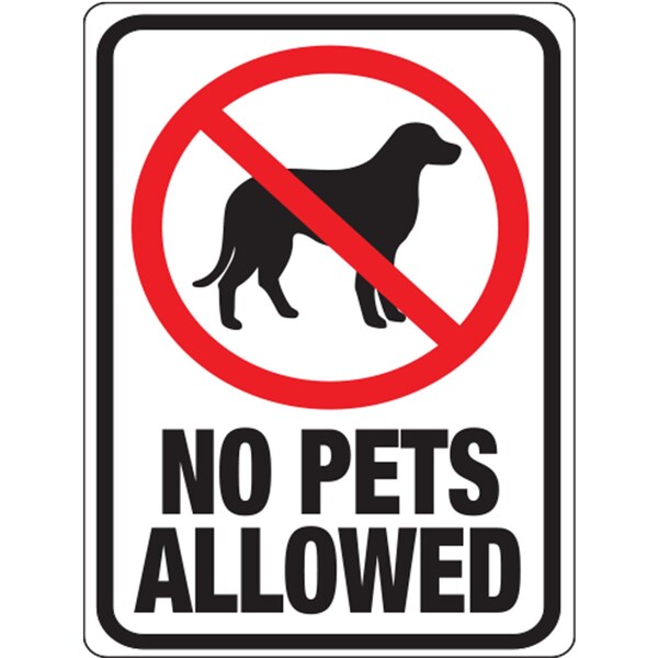 Hy-Ko No Pets Allowed Sign 8.5" x 12", 10PK - A20616