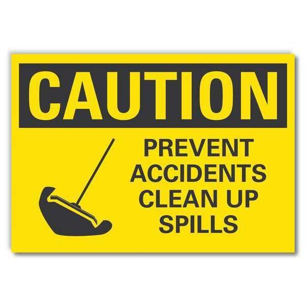 Lyle Caution, Prevent accidents clean up spills, 10 in W x 7 in H, Non-PVC Polymer, LCU3-0154-ED_10x7 - LCU3-0154-ED_10X7