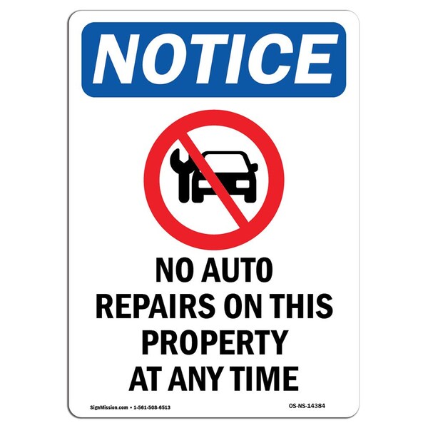 Signmission Safety Sign, OSHA Notice, 14" Height, Rigid Plastic, No Auto Repairs On Sign With Symbol, Portrait - OS-NS-P-1014-V-14384