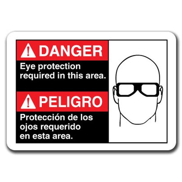 Signmission Eye Protection Required Area Bilingual 7inx10in Safety, ANSI-710DS Eye Protection Bi - ANSI-710DS DANGER EYE PROTECTION BI