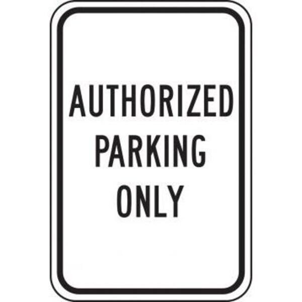 Accuform SAFETY SIGN AUTHORIZED PARKING ONLY MVHR453VA - MVHR453VA