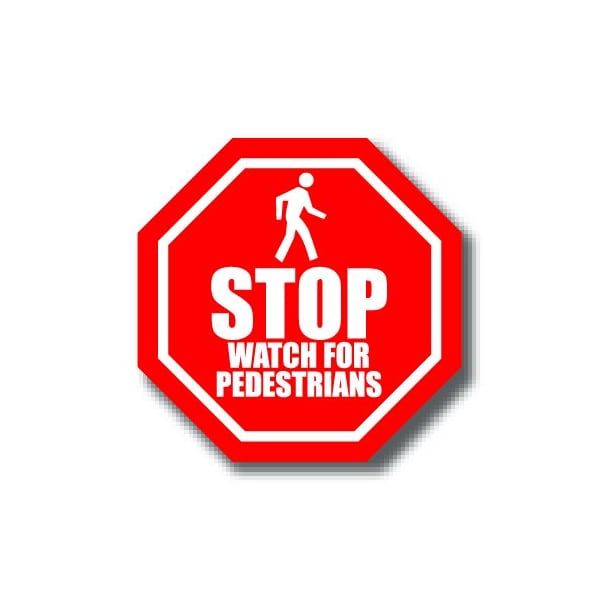 Ergomat 16in OCTAGON SIGNS - Stop Watch for Pedestrians - DSV-SIGN 256 #0032 -UEN