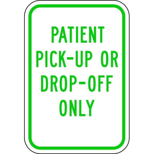 Lyle Pickup & Dropoff No Parking Sign, 18"x12, RP-118-12HA - RP-118-12HA
