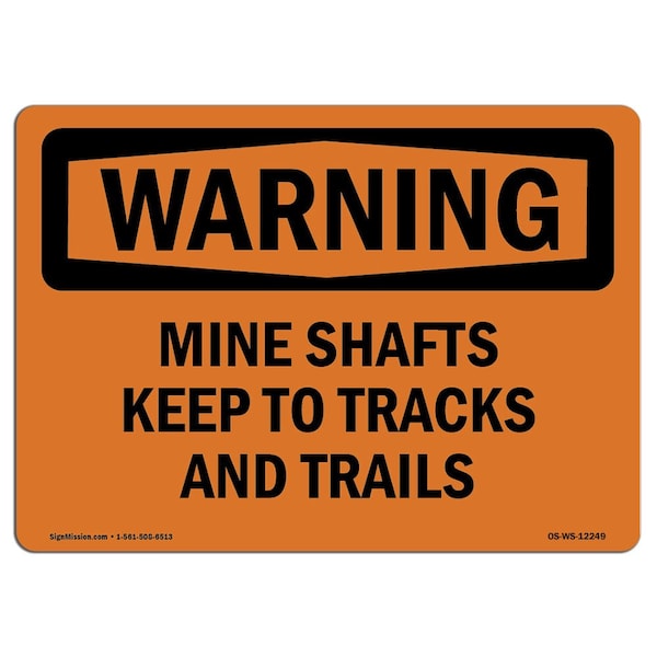 Signmission OSHA WARNING Sign, Mine Shafts Keep To Tracks And Trails, 5in X 3.5in Decal, 3.5" W, 5" L, Landscape - OS-WS-D-35-L-12249