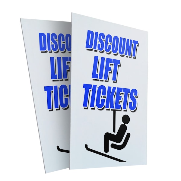 Signmission Discount Lift Tickets, Plastic Signs Only 24 Inch x 36 Inch, Corrugated Plastic, 2PK - CSB-2436-2PACK-DISCOUNT LIFT TICKETS
